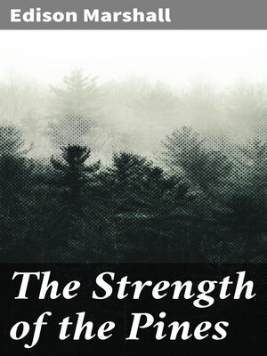 cover image of The Strength of the Pines